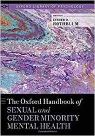 The Oxford Handbook of Sexual and Gender Minority Mental Health (OXFORD LIBRARY OF PSYCHOLOGY SERIES)