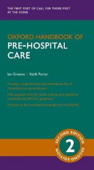 Oxford Handbook of Pre-hospital Care (Oxford Medical Handbooks)