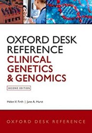 Oxford Desk Reference: Clinical Genetics and Genomics (Oxford Desk Reference Series)