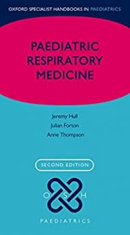 Paediatric Respiratory Medicine 2/e (Oxford Specialist Handbooks in Paediatrics)