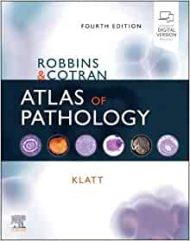 Robbins and Cotran Atlas of Pathology (Robbins Pathology)