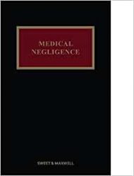 Medical Negligence. 6th Edition