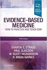 Evidence-Based Medicine: How to Practice and Teach EBM, 5e