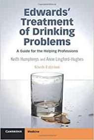 Edwards' Treatment of Drinking Problems : a guide for the helping professions