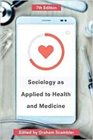 Sociology as Applied to Health and Medicine