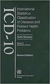 The International Statistical Classification of Diseases and Health Related Problems: ICD-10: Volume 2: Instruction Manual